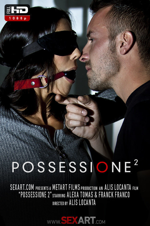 Alexa Tomas Sexart - Franck Franco & Alexa Tomas in 'Possessione 2' (20:34) - SexArt